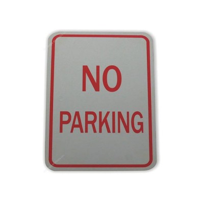 Custom Plastic Or Aluminum Warning No Parking Signs Board Traffic Sign
